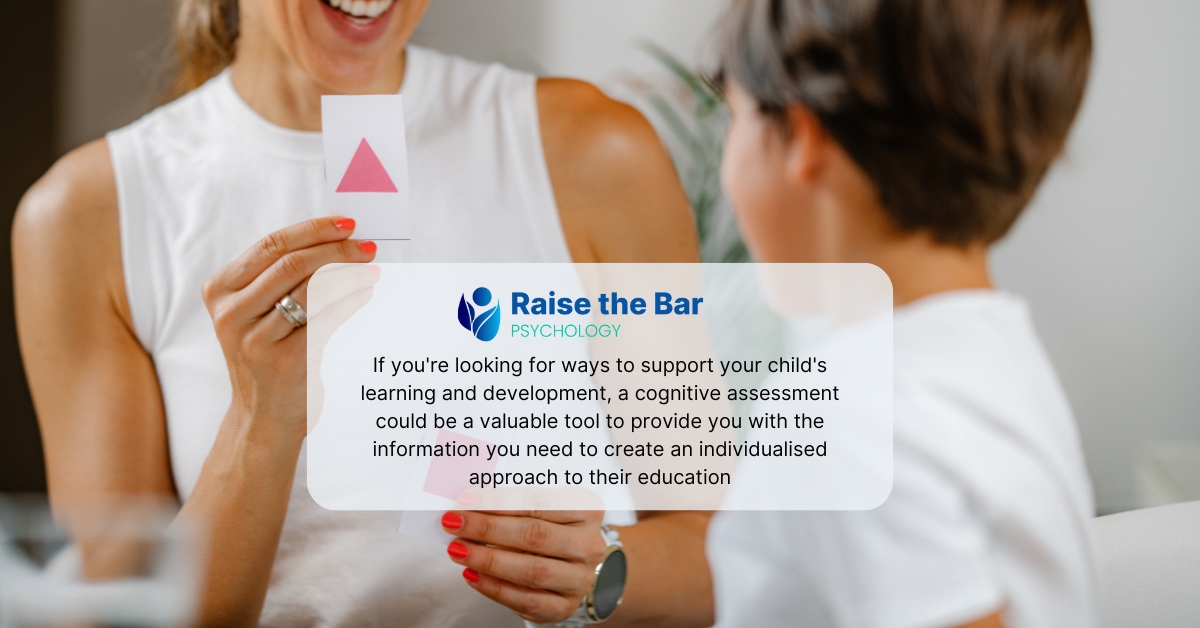 How Can A Cognitive Assessment Assist My Child? 1 How Can a Cognitive Assessment Assist My Child | Raise the Bar Clinic