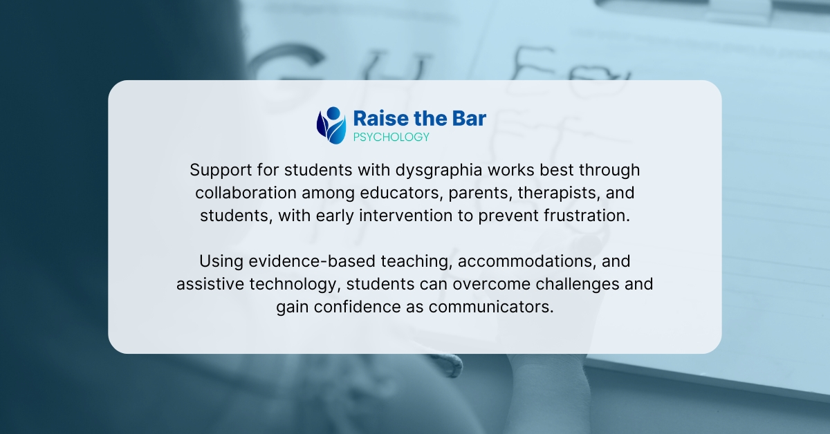 Evidence-Based Strategies For Supporting Students With Dysgraphia 1 Dysgraphia Assessment Sale | Raise the Bar Psychology