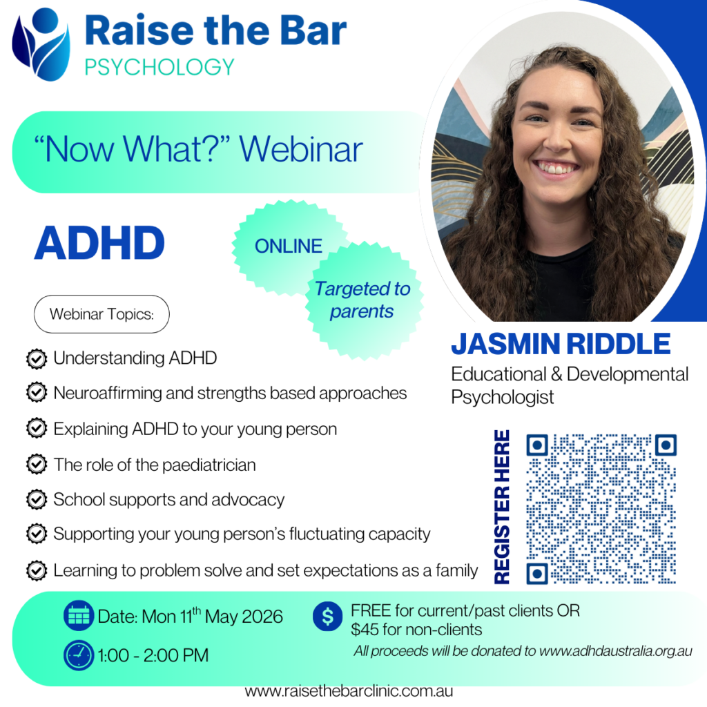 Now What Webinar - ADHD | Raise the Bar Psychology